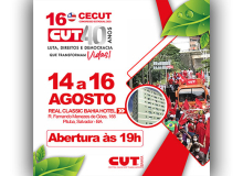    16º Congresso da CUT Bahia começa segunda (14) com a presença do Governador