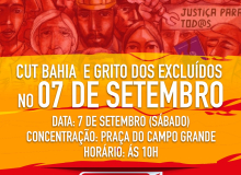 CUT BAHIA NA RESISTÊNCIA COM O GRITO DOS EXCLUÍDOS  NO 7 DE SETEMBRO
