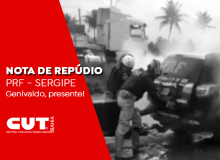 NOTA DE REPÚDIO: AÇÃO DE POLICIAIS RODOVIÁRIOS - PRF-SERGIPE